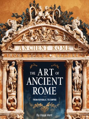 cover image of The Art of Ancient Rome